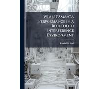 WLAN CSMA/CA Performance in a Bluetooth Interference Environment