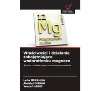 Wlaściwości i dzialanie zobojętniające wodorotlenku magnezu: Synteza, charakterystyka i ocena eksperymentalna