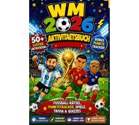 WM 2026 Aktivitaetsbuch: Fussball Raetsel, Ergebnis-Tracker, Bracket-Spiele, Quiz & mehr | Das ultimative Weltmeisterschaft Aktivitaetsbuch fuer Jungen und Maedchen von 6-12 Jahren