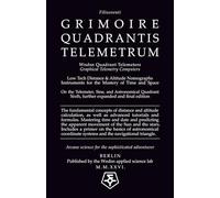 Wndsn Quadrant Telemeters: Graphical Telemetry Computers: Low Tech Distance & Altitude Nomographs: Instruments for the Mastery of Time and Space