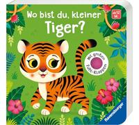Wo bist du, kleiner Tiger?: Mit großen Fühl-Klappen