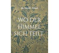 wo der Himmel sich teilt: Band 2