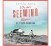 Wo Der Seewind Flüstert. Die St.-peter-ording-saga (ungekürzt) (audiol