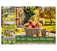 Wo der Tag nach Heu duftet - Zwölf stille Monatsmomente im bäuerlichen Rhythmus der Natur (Tischkalender 2026 DIN A5 quer), CALVENDO Monatskalender: Idyllische Szenen vom Landleben