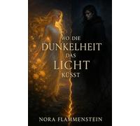 Wo die Dunkelheit das Licht küsst