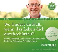 Robert Betz Verlag – ¿Dónde encuentras apoyo cuando la vida te sacude? – CD (conferencia)