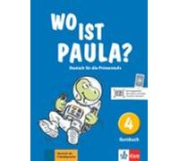 Wo ist paula? 4, libro del alumno: Deutsch für die Primarstufe. Kursbuch (SIN COLECCION)