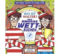 Wo ist Walter? Das große Wettsuchen: Das Kult-Wimmelbuch jetzt als Suchspiel für die ganze Familie!