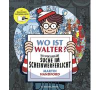 Wo ist Walter? Die spektakuläre Suche im Scheinwerferlicht: Mit magischer Taschenlampe