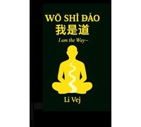 Wo Shi Dao (I AM the WAY)