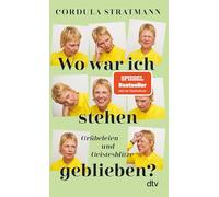 Wo war ich stehen geblieben?: Grübeleien und Geistesblitze | 'Wenn Sie nichts Besseres zu tun haben, lesen Sie dieses Buch. Dann haben Sie nichts Besseres mehr zu tun!' Bjarne Mädel