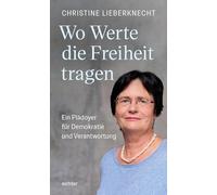 Wo Werte die Freiheit tragen: Ein Plädoyer für Demokratie und Verantwortung