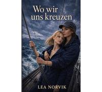 Wo wir uns kreuzen (Auf jede andere Weise)