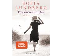 Wo wir uns trafen: Roman - von der Autorin des Bestsellers 'Das rote Adressbuch'