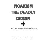 WOAKISM THE DEADLY ORIGIN