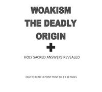 WOAKISM THE DEADLY ORIGIN