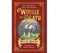 Wobble to Death (Deluxe Edition): 1 (A Sergeant Cribb Investigation)