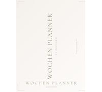 Wochenplaner für Balance und Klarheit: 52 Wochen, Undatiert, Querformat - Für weniger Chaos, mehr Struktur und Zeit für das, was zählt!