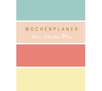 Wochenplaner: Slow Steady Flow