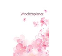 Wochenplaner - undatiert für 52 Wochen A5 Planer: A5 Planer | Kalender ohne Datum | Ziele, Fokus & Reflexion | Minimalistisches Design