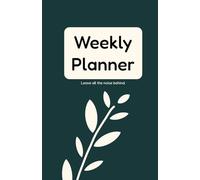 Wochenplaner/ Weekly Planner: Leave all the noise behind