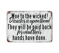 Woe to The Wicked, Disaster is Upon Them - Letrero de metal con lema inspirador, placa de pared bohemia para baño con agujeros preperforados para mesa de granja, campista, cafetería, 12 x 8 pulgadas