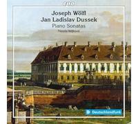 Wölfl, Dussek : Sonates pour piano. Veljkovic.