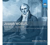 Woelfl, J. - Woelfl, Joseph : Oeuvres pour Piano - Volume 1