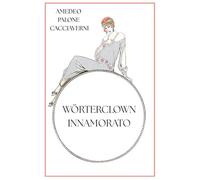WÖRTERCLOWN INNAMORATO