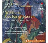 Wohl UNS des Feinen Herren/Sacred Choir and Organ Music