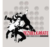 Wohlstandskinder - Dezibel-Karate [Import]