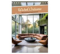 Wohn(t)räume - Wohnzimmer Impressionen (Tischkalender 2026 DIN A5 hoch), CALVENDO Monatskalender: Der Kalender zeigt außergewöhnliche Wohnzimmer, die ... Atmosphäre zum Träumen einladen.