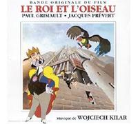 Wojciech Kilar - Le Roi Et L'oiseau / the King