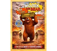 Wojtek the Bear: A True War Hero, The Brave Bear of Monte Casino, War Comic