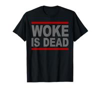Woke Is Dead Camiseta