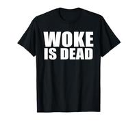 Woke is Dead Camiseta