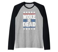 Woke Is Dead Funny Camiseta Manga Raglan