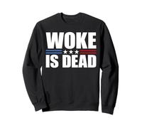 Woke Is Dead Sudadera