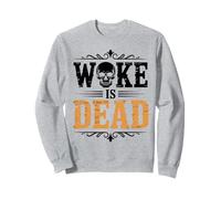 Woke Is Dead Sudadera