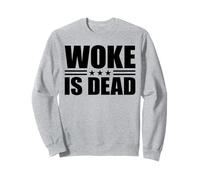 Woke Is Dead Sudadera