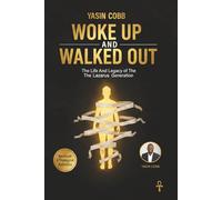 WOKE UP AND WALKED OUT