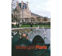 Woke up in Paris - Parigi 2023 | 2014: Fanzine