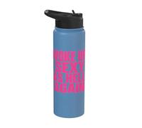 Woke Up Sexy As Hell Again Funny Sarcastic Women Men Saying Stainless Steel Insulated Water Bottle