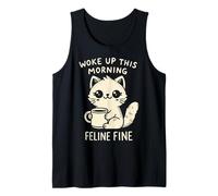 Woke Up This Morning Feline Fine. Divertido diseño de Gato Camiseta sin Mangas