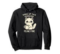 Woke Up This Morning Feline Fine. Divertido diseño de Gato Sudadera con Capucha