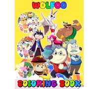 Wol-foo’s Coloring Book: JUMBO Drawing Pages Of Characters for Kids Ages 4-8 8-12. Perfect gift for Stress Relief and Relaxation