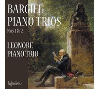 Woldemar Bargiel : Trios pour piano n° 1 et 2. Leonore Trio.