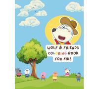 Wolf and Friends Coloring Book for Kids: Cute and Easy Forest Animals Coloring Book for Kids Ages 4-8 | Fun, Simple and Relaxing Pages for Boys and Girls