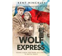 Wolf Express:: Czech Jew Poses as a Priest to Battle Nazis