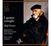 Barbieri, Fedora Chorus & Orchestra Del Teatro Regio Turin Gracis, Ettore Olivero, Magda Rossi-Lemeni, Nicola - Wolf-Ferrari: I Quatro Rusteghi [Gracis, 1969]